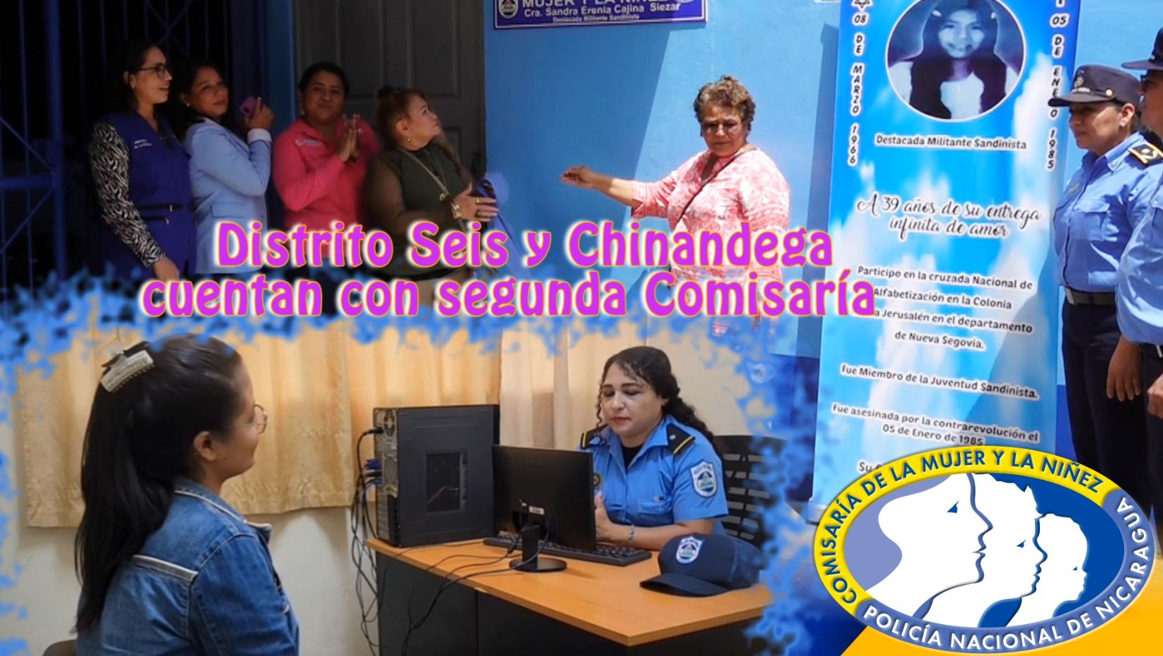 Distrito 6 y Chinandega cuentan con la segunda Comisaría Policía